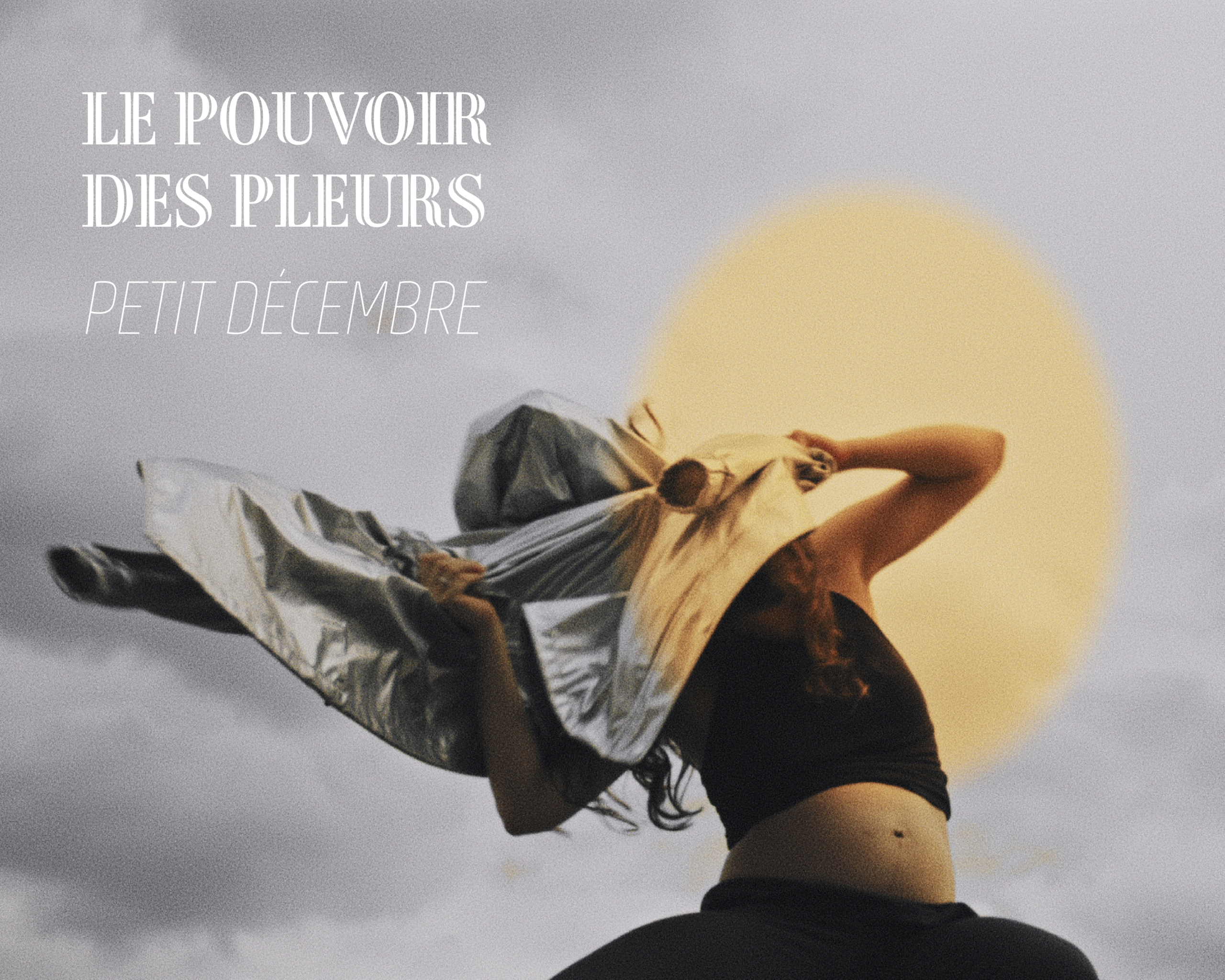 Petit décembre, Le pouvoir des pleurs (single)